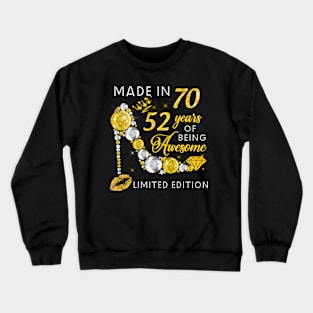 Made In 1970 Limited Edition 52 Years Of Being Awesome Jewelry Gold Sparkle Crewneck Sweatshirt